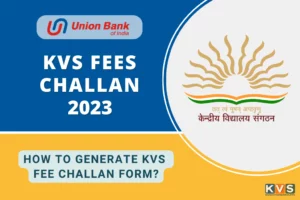 kvs-fee-challan-form-2023-generate