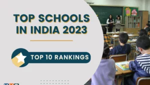 Top Schools in India 2023, Ranking List of Top 10 Best Schools in India