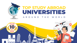Top Study Abroad Universities 2022: Top 10 Best Study Abroad Universities around the World